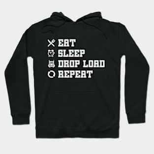 Eat Sleep Drop Load Repeat Hoodie